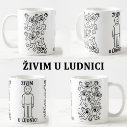 Keramicka šolja Živim u ludnici